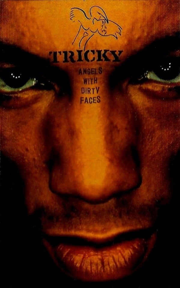 TRICKY - ANGELS WITH DIRTY FACES (MC)
