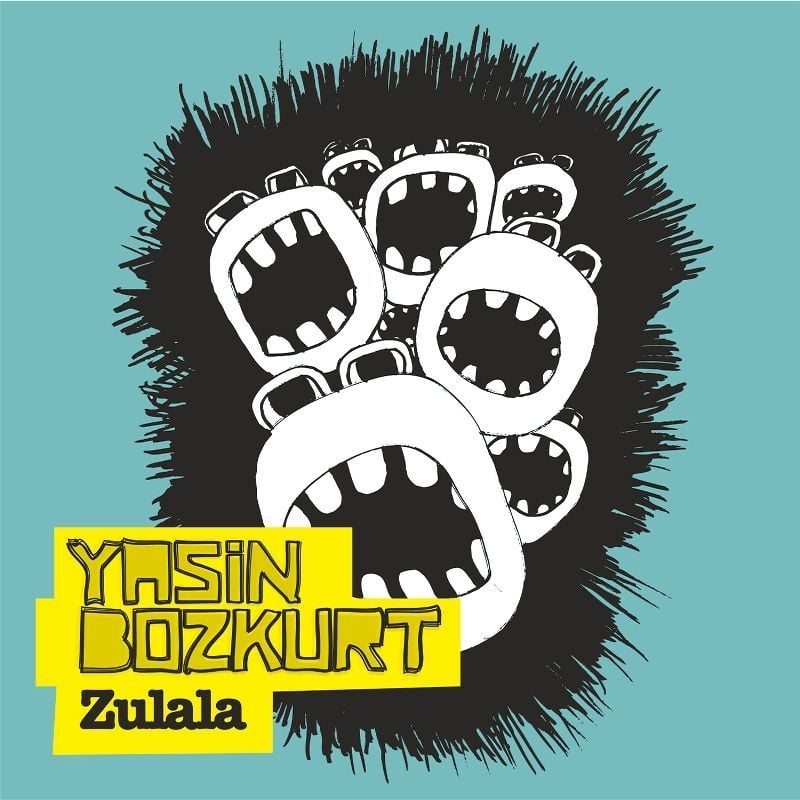 YASİN BOZKURT - ZULALA