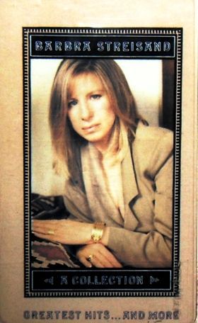 BARBRA STREISAND - A COLLECTION GREATEST HITS AND MORE