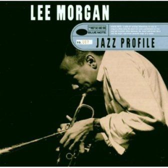 LEE MORGAN - JAZZ PROFILE NO.7