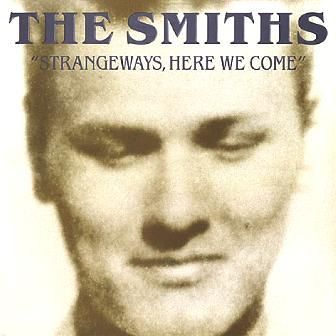 THE SMITHS - STRANGEWAYS HERE WE COME