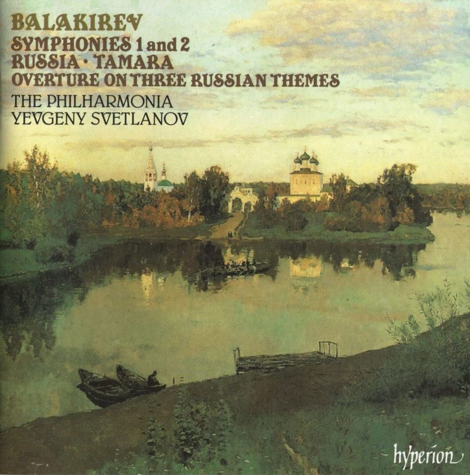 BALAKIREV - SYMPHONIES 1 AND 2  SYMPHONIC POEMS