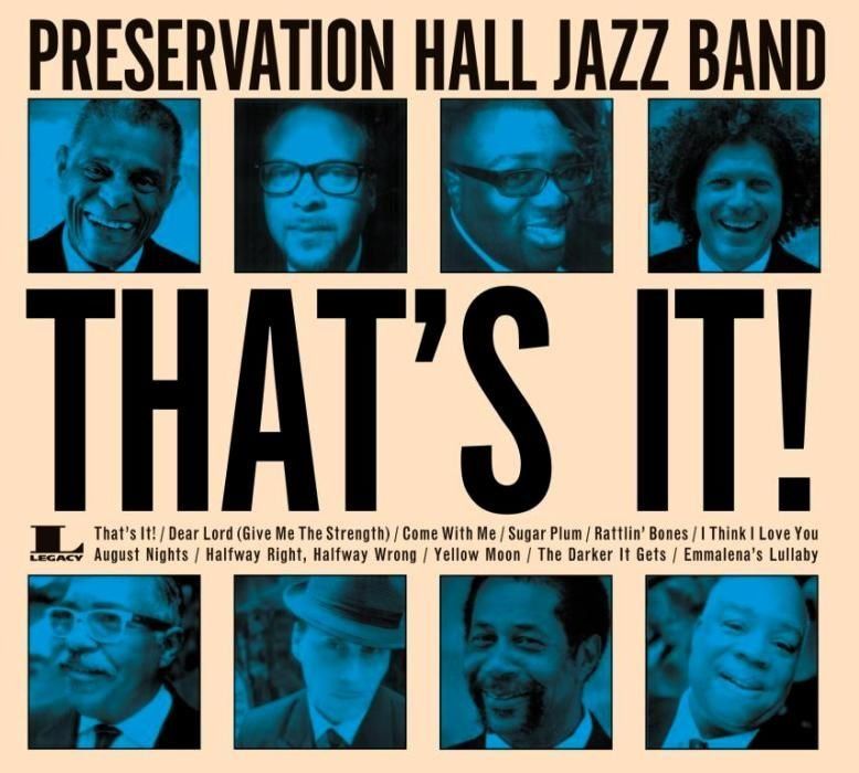 PRESERVATION HALL JAZZ BAND – THAT’S IT!
