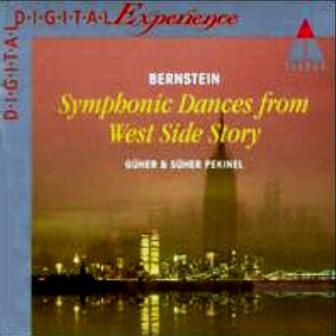BERNSTEIN - SYMPHONIC DANCES FROM WEST SIDE STORY GUHER & SUHER PEKINEL