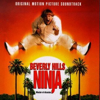 SOUNDTRACK - BEVERLY HILLS NINJA