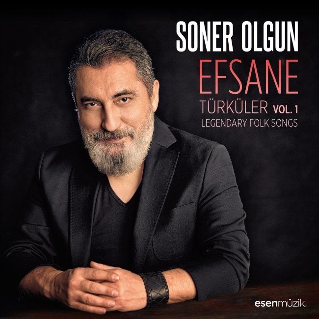 SONER OLGUN - EFSANE TÜRKÜLER VOL.1 (LEGENDARY FOLK SONGS)