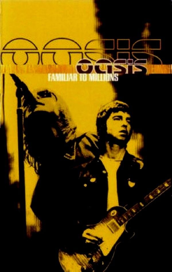OASIS - FAMILIAR TO MILLIONS (MC) (2000)