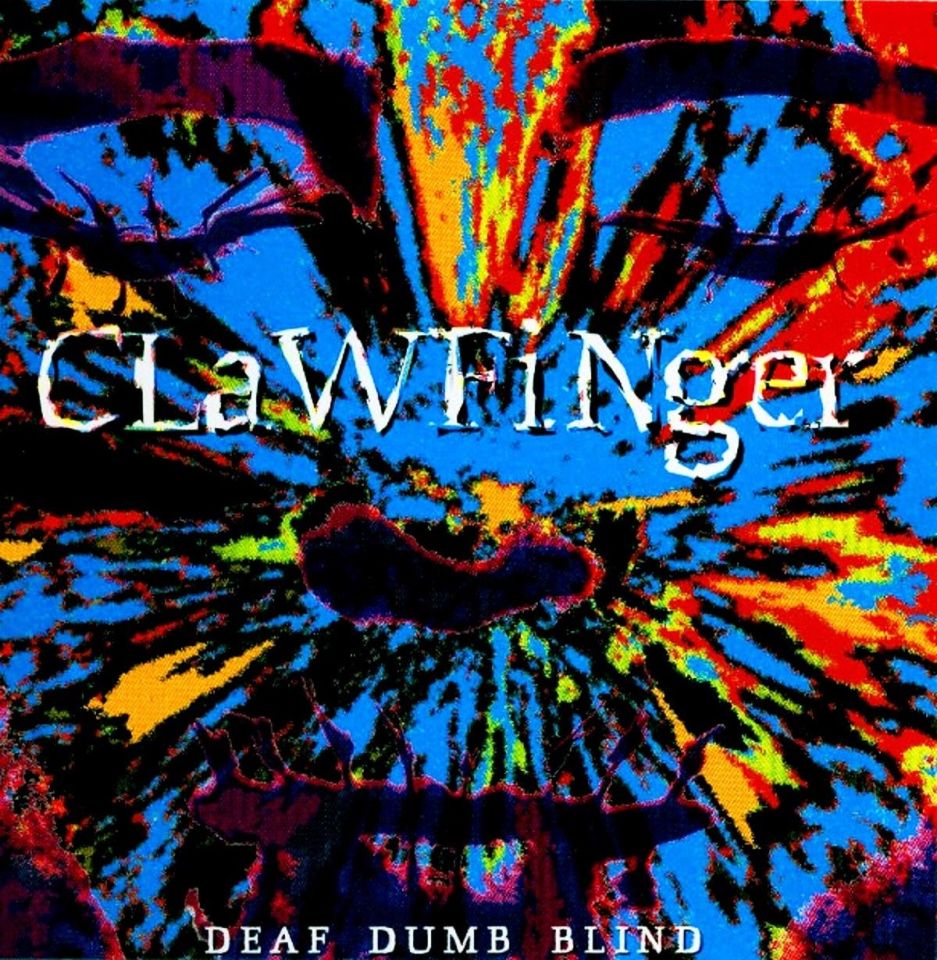 CLAWFINGER - DEAF DUMB BLIND (CD) (1993)