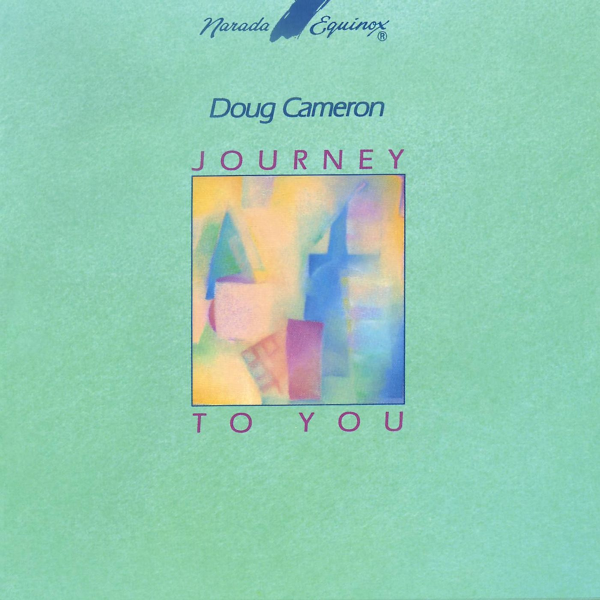 DOUG CAMERON - JOURNEY TO YOU (1991)