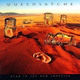 QUEENSRYCHE - HEAR IN THE NOW FRONTIER