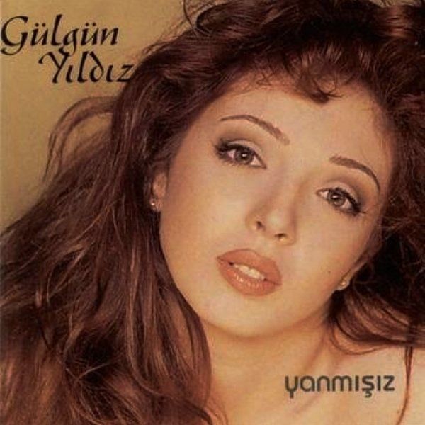 GÜLGÜN YILDIZ - YANMIŞIZ