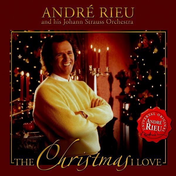 ANDRE RIEU - THE CHRISTMAS I LOVE YOU