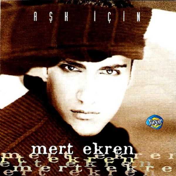 MERT EKREN - AŞK İÇİN