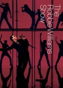 ROBBIE WILLIAMS - THE ROBBIE WILLIAMS SHOW