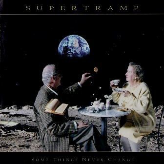 SUPERTRAMP - SOME THING NEVER CHANGE
