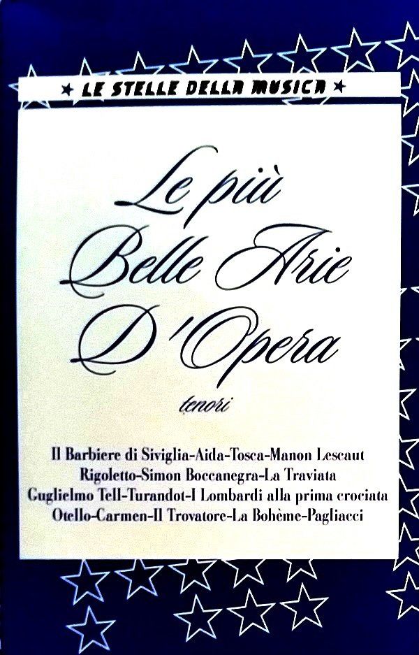 LE PIU BELLE ARIE D'OPERA - TENOR (MC)