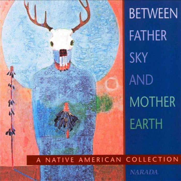 VARIOUS - MOTHER EARTH - BETWEEN FATHER SKY AND MOTHER EARTH (1995)