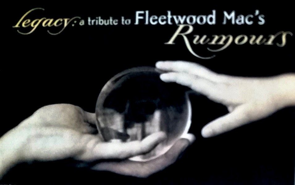 FLEETWOOD MAC - LEGACY A TRIBUTE TO FLEETWOOD MAC RUMOURS (MC)