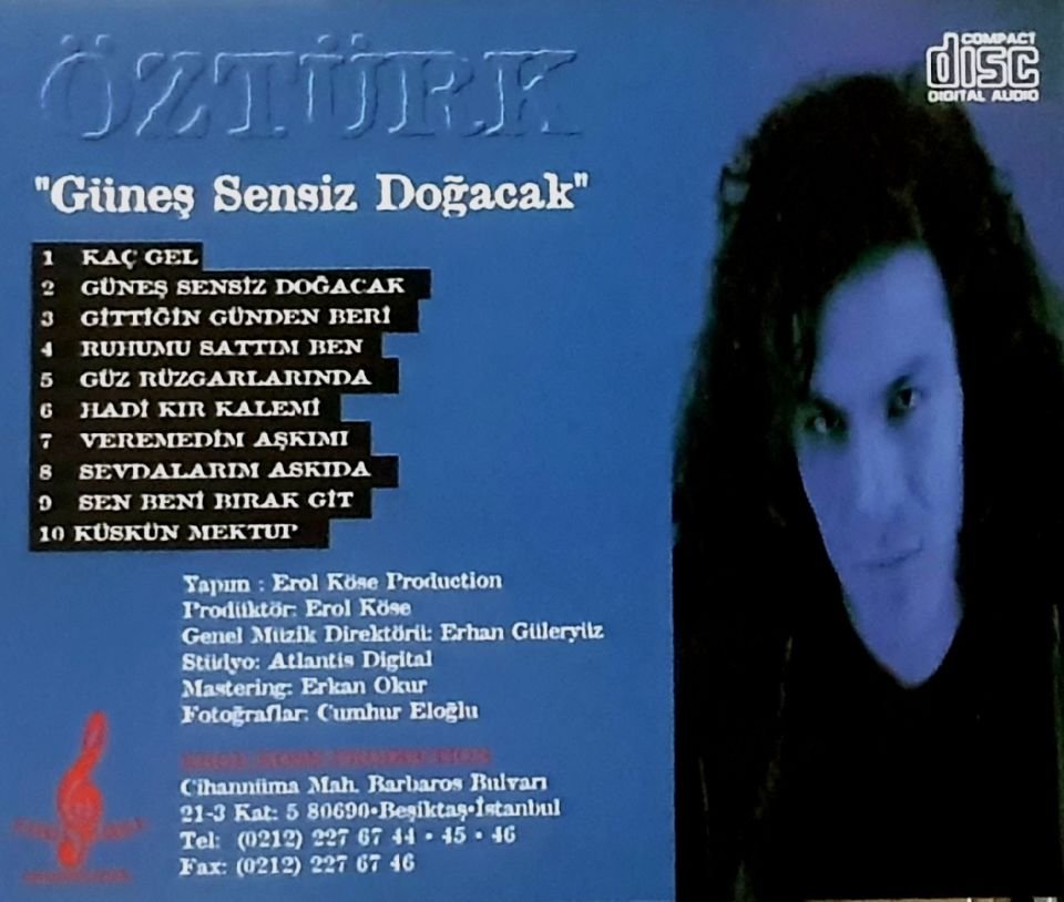 ÖZTÜRK - GÜNEŞ SENSİZ DOĞACAK (CD) (1998)