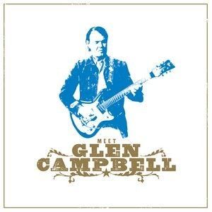 GLEN CAMPBELL - MEET GLEN CAMPBELL