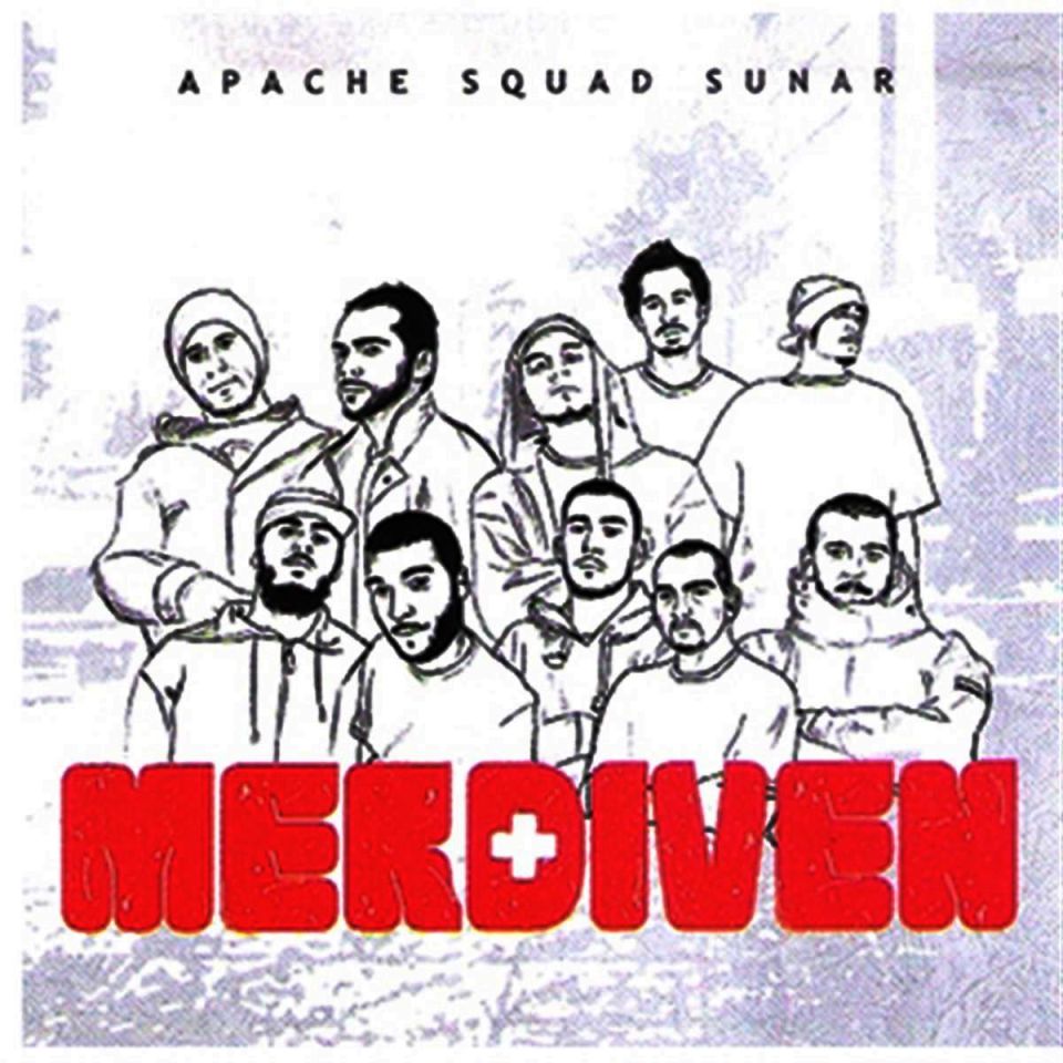 APACHE SQUAD - MERDIVEN (CD) (2011)