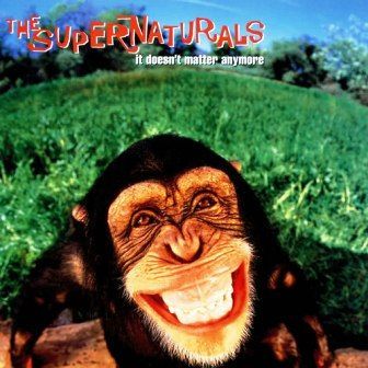 THE SUPERNATURALS - IT DOESNT MATTER ANYMORE