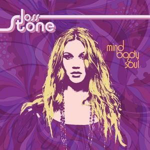JOSS STONE - MIND BODY & SOUL