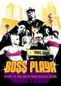 SNOOP DOGG - BOSS PLAYA - A DAY IN THE