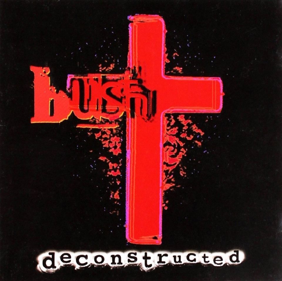 BUSH - DECONSTRUCTED (CD) (1997)