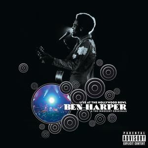 BEN HARPER & THE INNOCENT - LIVE AT THE HOLLYWOOD BOWL
