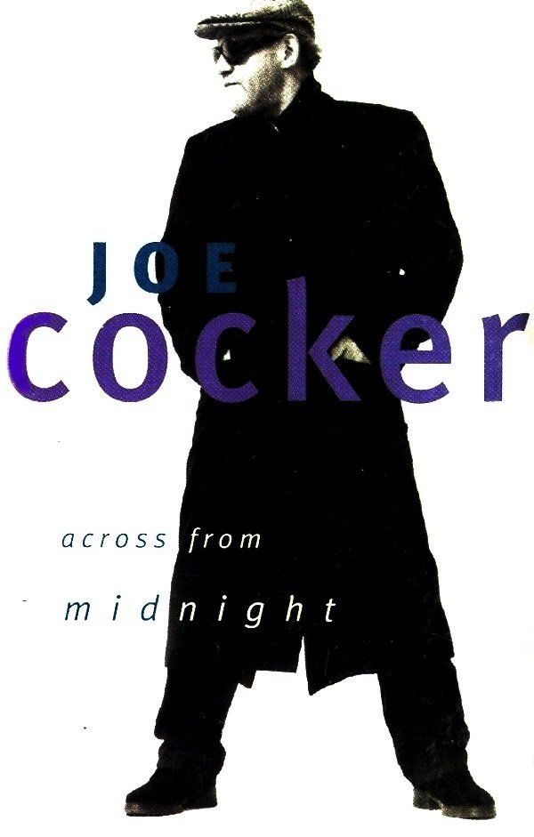 JOE COCKER - ACROSS FROM MIDNIGHT (MC)