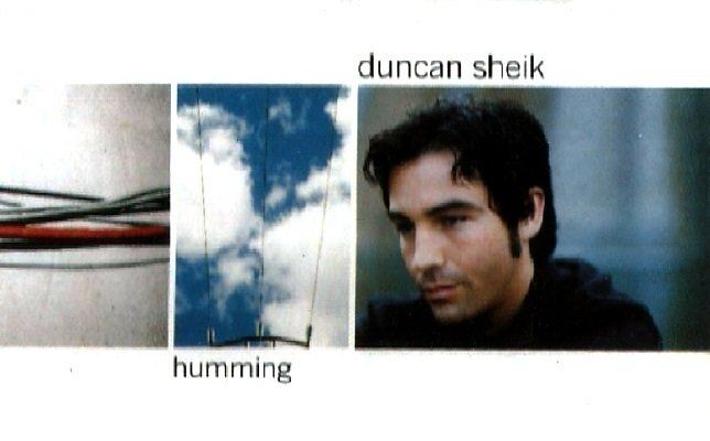 DUNCAN SHEIK - HUMMING (MC)