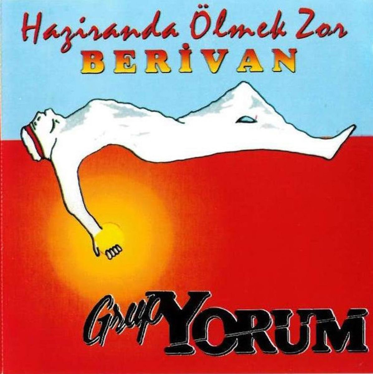 GRUP YORUM - HAZİRANDA ÖLMEK ZOR  BERİVAN (CD)