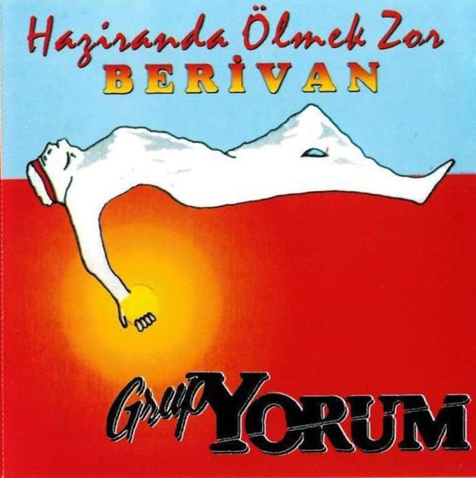 GRUP YORUM - HAZİRANDA ÖLMEK ZOR  BERİVAN (CD) (1992)