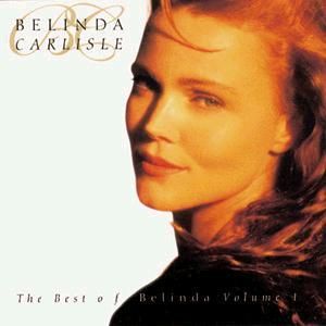 BELINDA CARLISLE - THE BEST OF BELINDA VOL.1