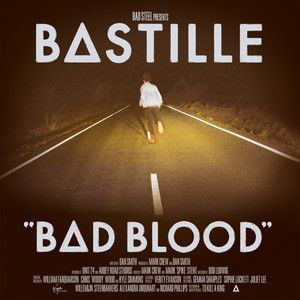BASTILLE - BAD BLOOD