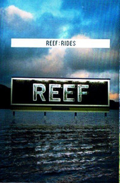 REEF - RIDES (MC)