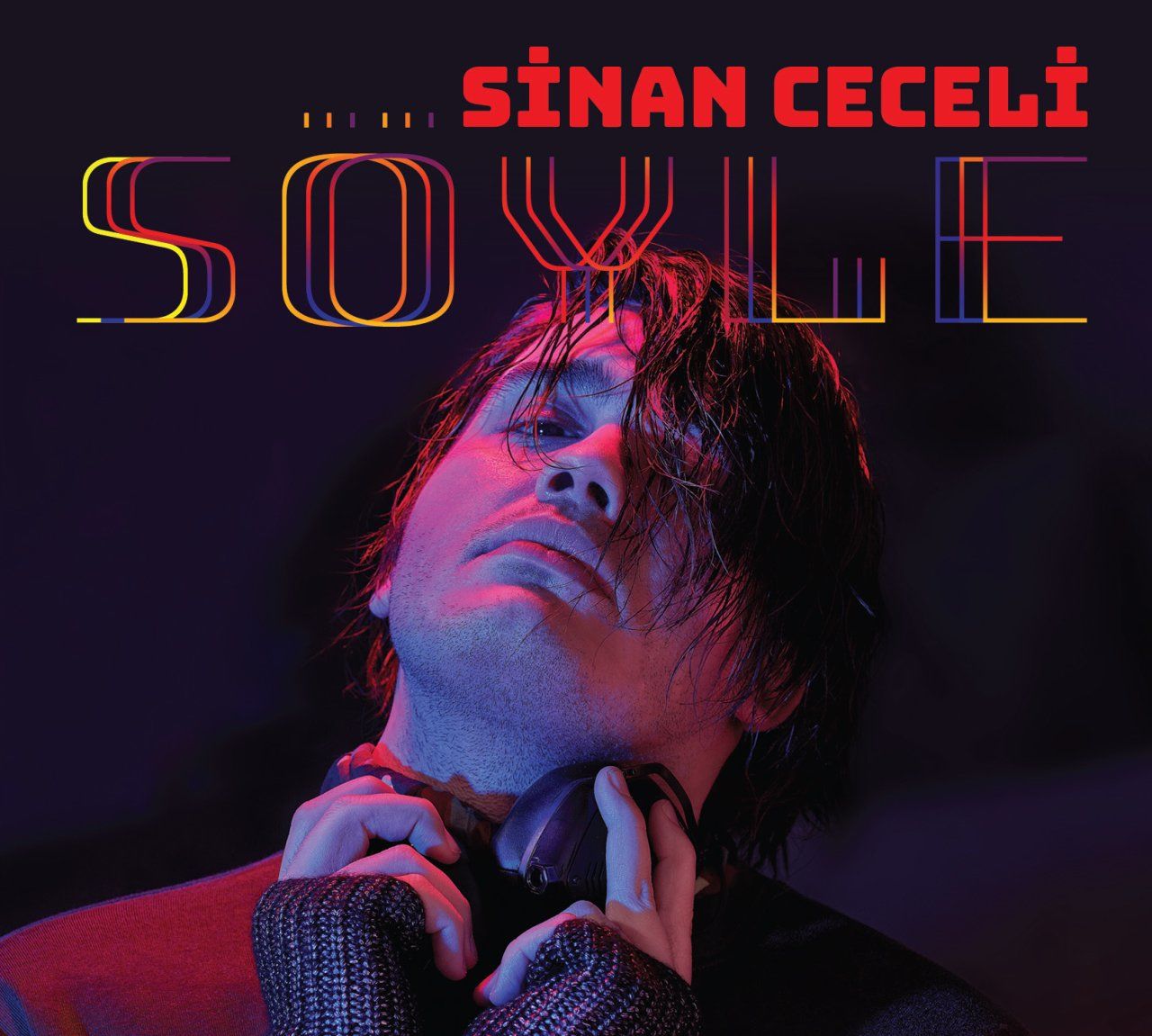 SİNAN CECELİ - SÖYLE