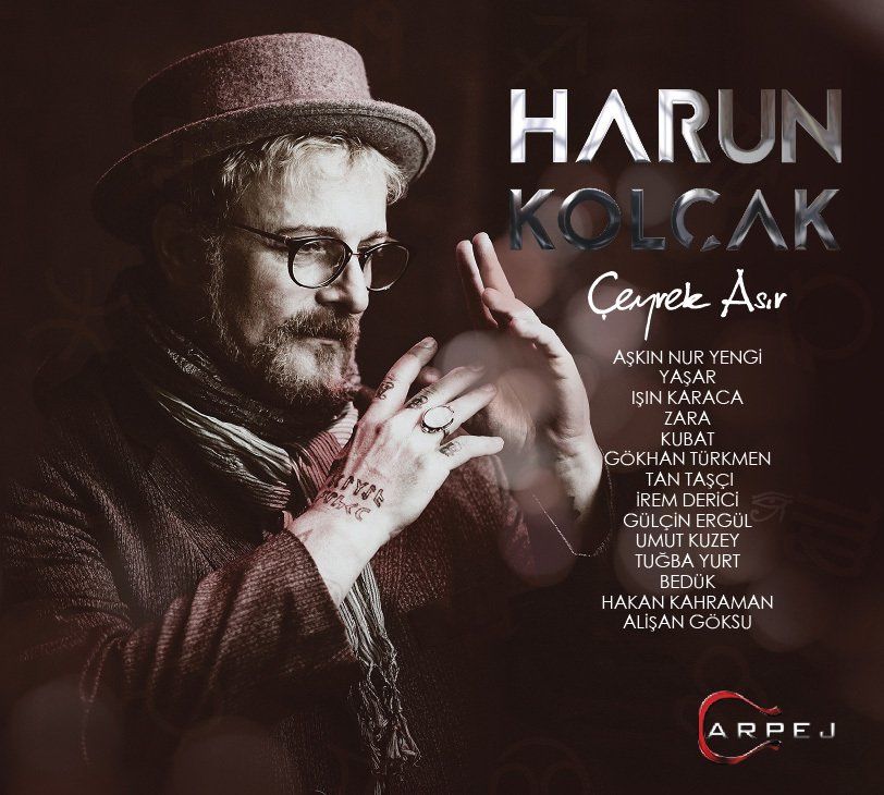 HARUN KOLÇAK - ÇEYREK ASIR