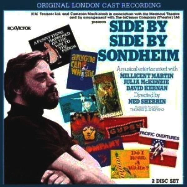 SIDE BY SIDE BY SONDHEIM - MUSICAL MILLICENT MARTIN, JULIA MCKENZIE, DAVID KERNAN