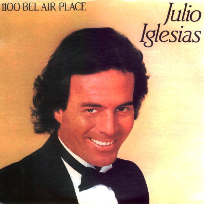 JULIO IGLESIAS - 1100 BEL AIR PLACE