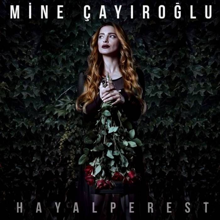 MiNE ÇAYIROĞLU - HAYALPEREST