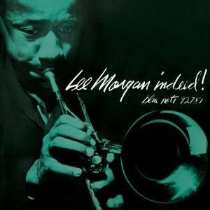 LEE MORGAN - INDEED