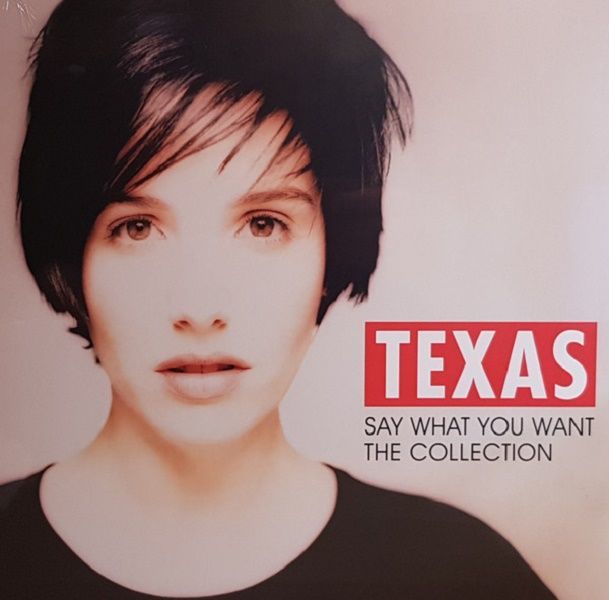 TEXAS - SAY WHAT YOU WANT: THE COLLECTION (LP)