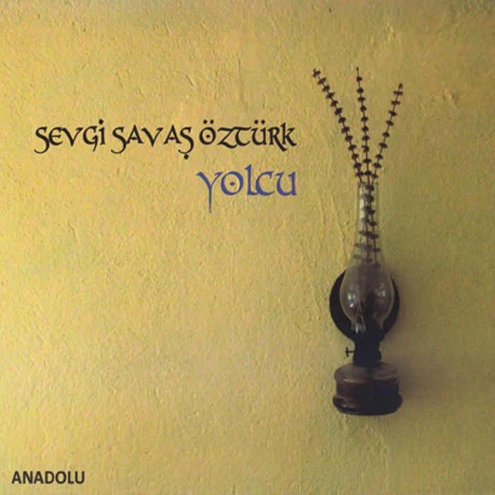 SEVGi SAVAŞ ÖZTÜRK - YOLCU