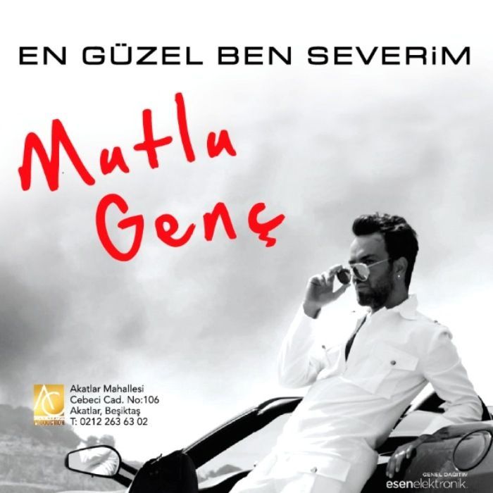 MUTLU GENÇ - EN GÜZEL BEN SEVERİM