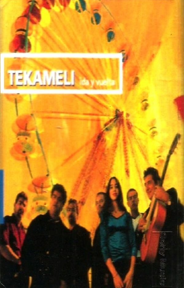 TEKAMELI - IDA Y VUELTA (MC) (1999)