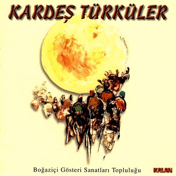KARDEŞ TÜRKÜLER - KARDEŞ TÜRKÜLER