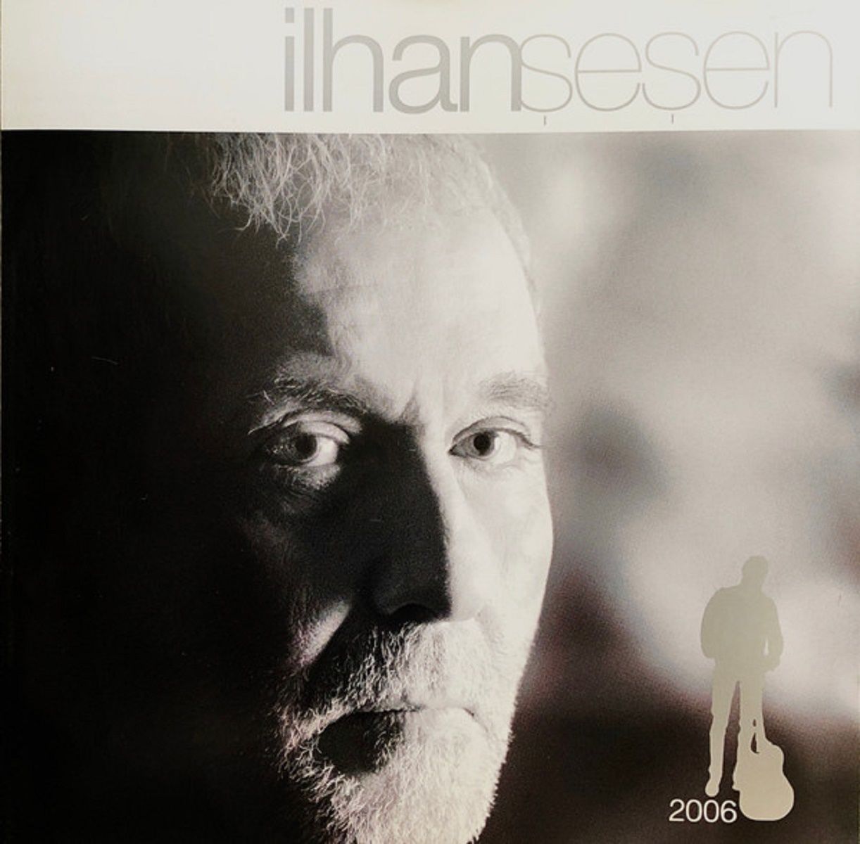 İLHAN ŞEŞEN - İLHAN ŞEŞEN 2006 (CD) (2006)