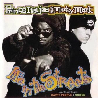 MARKY MARK FEAT PRINCE ITAL JOE - LIFE IN THE STREETS
